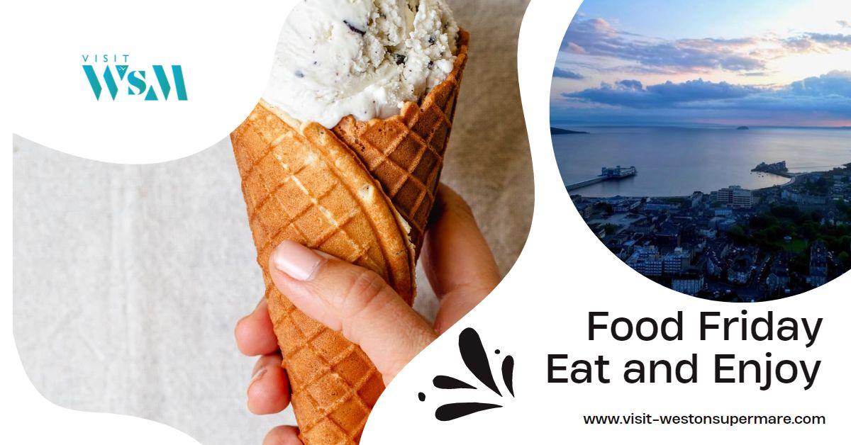 Food Friday – Ice Cream