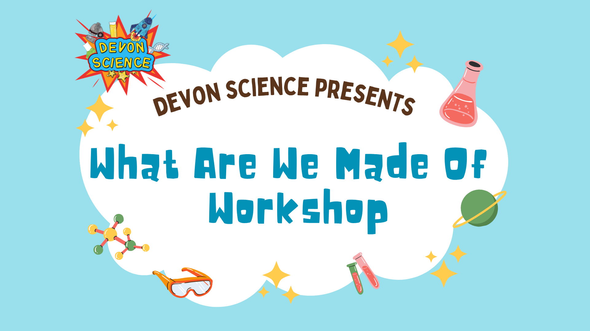What Are We Made Of Workshop
