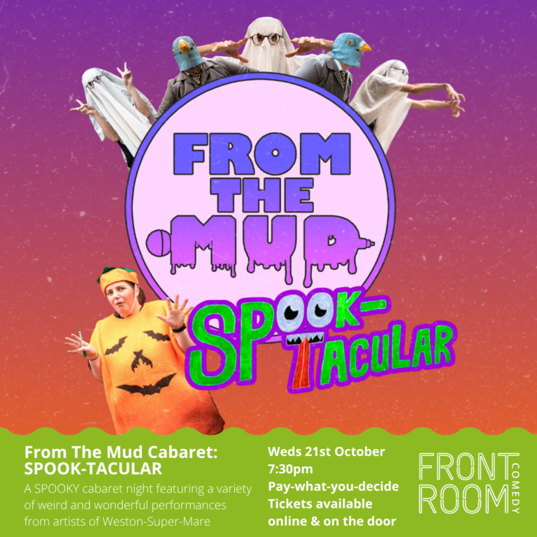 From The Mud Cabaret: SPOOK-TACULAR