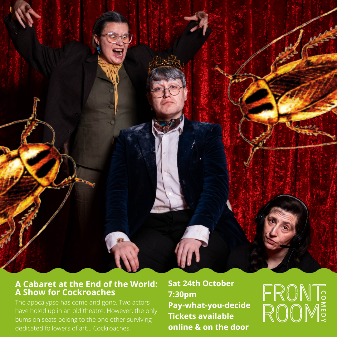 A Cabaret at the End of the World – A Show for Cockroaches