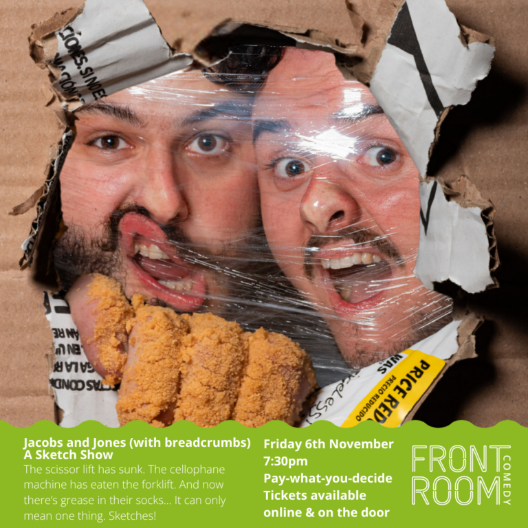 Jacobs and Jones (with breadcrumbs) – A Sketch Show